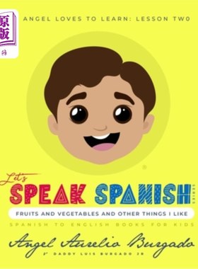 海外直订My Angel Loves to Learn: Lesson 2: Fruits and Vegetables and other things I like