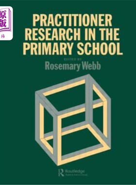 海外直订Practitioner Research in the Primary School 小学实践者研究