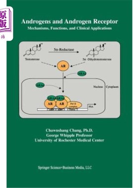 海外直订医药图书Androgens and Androgen Receptor: Mechanisms, Functions, and Clini Applications 雄激素和雄激素受体：