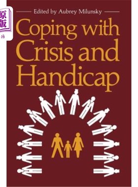海外直订Coping with Crisis and Handicap 应对危机和障碍