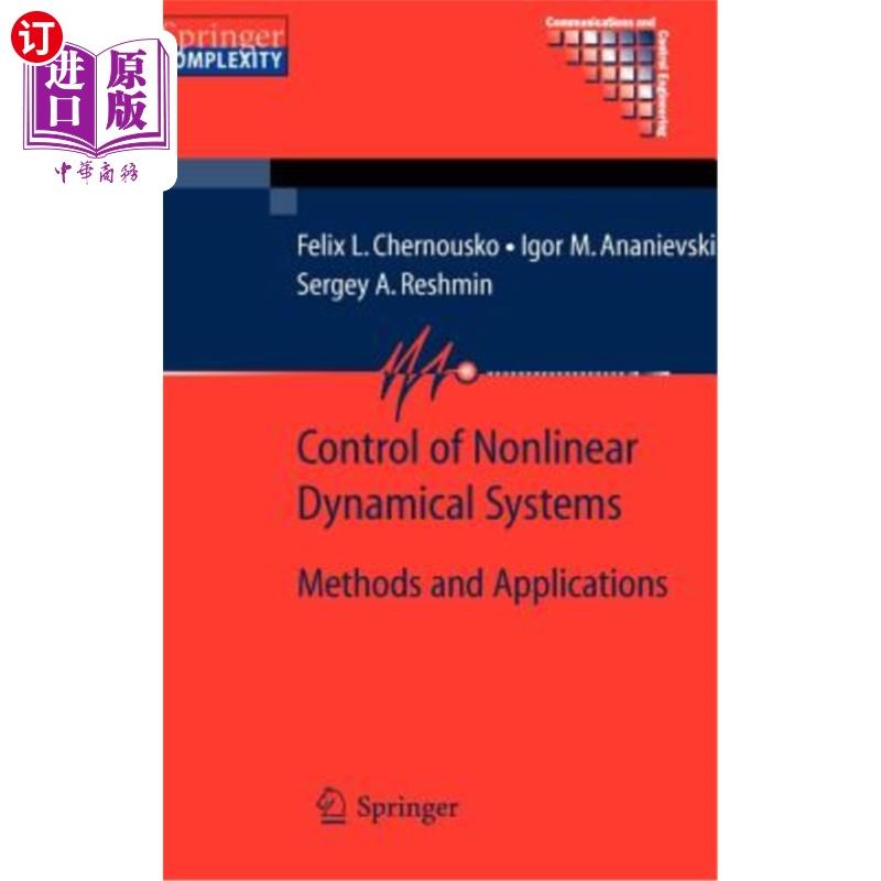 海外直订Control of Nonlinear Dynamical Systems: Methods and Applications 非线性动力系统控制:方法与应用