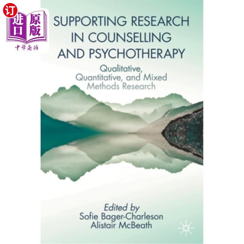 海外直订医药图书Supporting Research in Counselling and Psychotherapy: Qualitative, Quantitative, 辅导和心理治疗支持