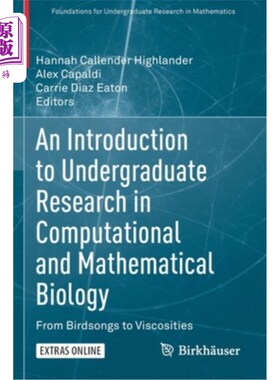 海外直订An Introduction to Undergraduate Research in Computational and Mathematical Biol