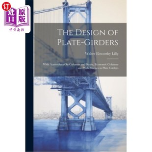 Appendices 板梁 Design With Plate 设计：附柱 Col Columns 支 Struts Girders Economic 海外直订The 经济 and