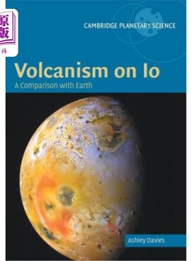 海外直订Volcanism on IO: A Comparison with Earth 木卫一上的火山作用：与地球的比较