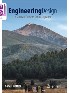海外直订Engineering Design: A Survival Guide to Senior Capstone Engineering Design: A Survival Guid