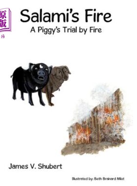 海外直订Salami's Fire: A Piggy's Trial by Fire 萨拉米香肠之火：小猪之火的审判