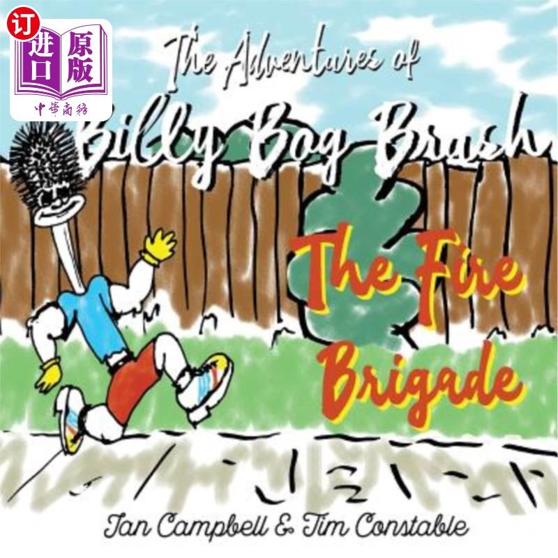 海外直订the adventures of billy bog brush: the fire brigade 比利