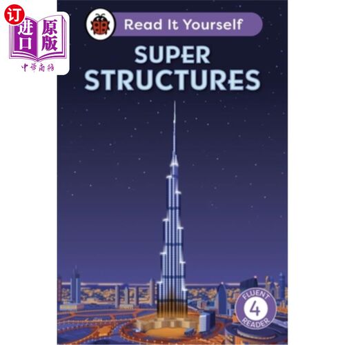 海外直订Super Structures: Read It Yourself - Level 4 Fluent Reader Super Structures: Read It Yourse