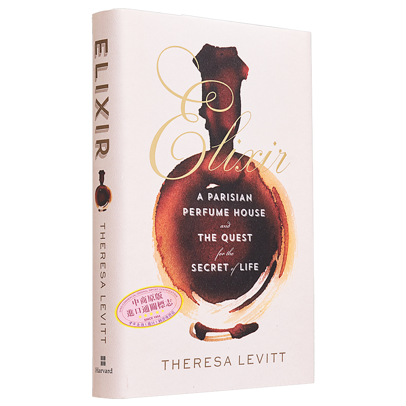 现货 长生不老药 巴黎香水屋和对生命秘密的探索 英文原版 Theresa Levitt Elixir A Parisian Perfume House【中商原版】