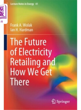 海外直订The Future of Electricity Retailing and How We Get There 电力零售的未来和我们如何到达那里