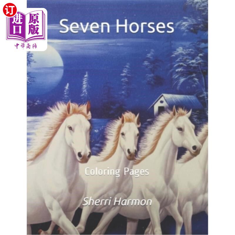 海外直订Seven Horses: Coloring Pages 七匹马:上色页面
