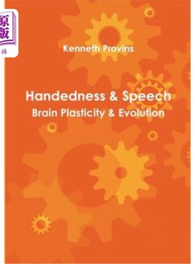 海外直订Handedness & Speech: Brain Plasticity & Evolution 用手与说话：大脑可塑性与进化