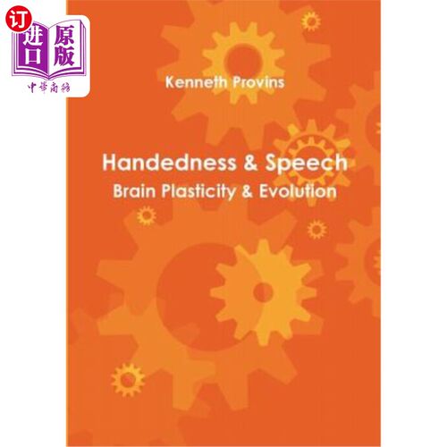 海外直订Handedness & Speech: Brain Plasticity & Evolution 用手与说话：大脑可塑性与进化