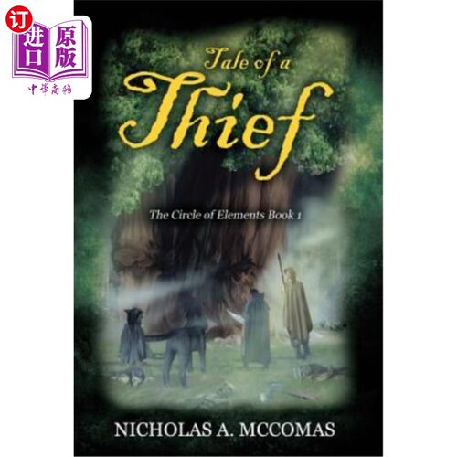 海外直订Tale of a Thief: The Circle of Elements Book 1 小偷的故事：元素的循环第1册