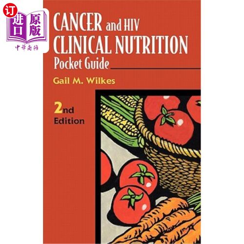 海外直订医药图书Cancer and HIV Clinical Nutrition Pocket Guide 癌症与艾滋病临床营养袖珍指南