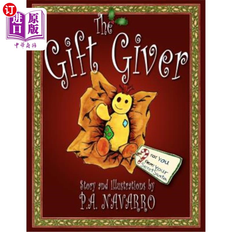 海外直订The Gift Giver: A Christmas Story for Children of All Ages 送礼人：一个适合所有年龄段儿童的圣诞故事