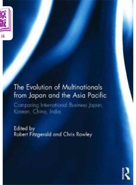 海外直订Evolution of Multinationals from Japan and the A... 日本和亚太地区跨国公司的演变