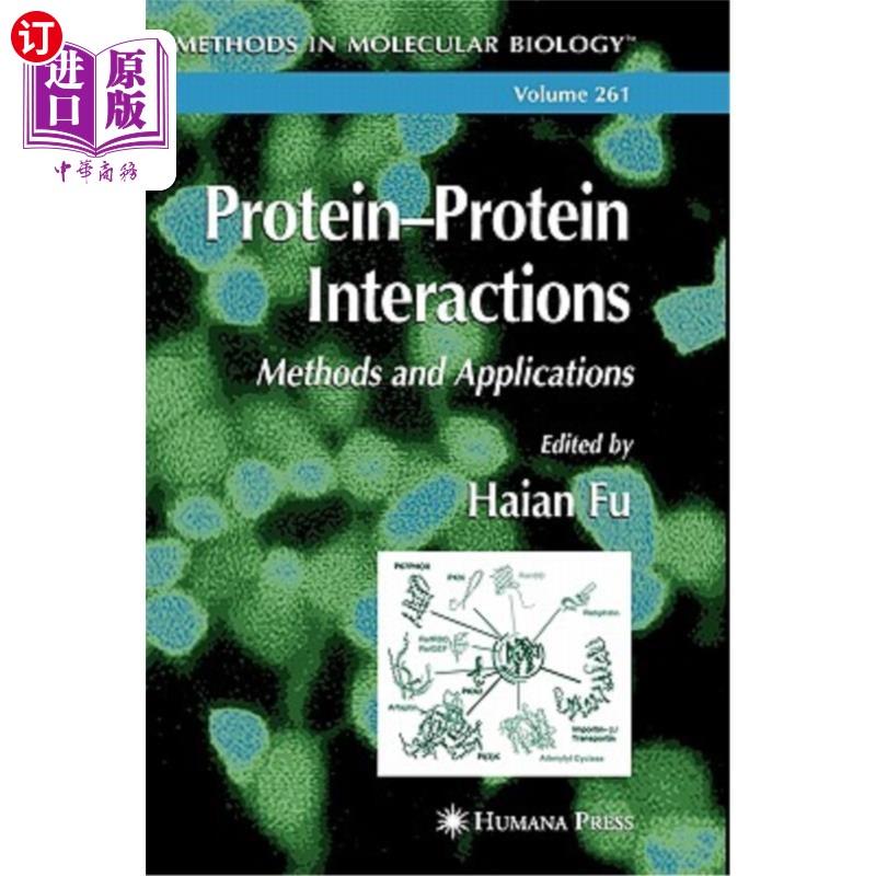 海外直订Protein'protein Interactions: Methods and Applications 蛋白质与蛋白质的相互作用:方法与应用