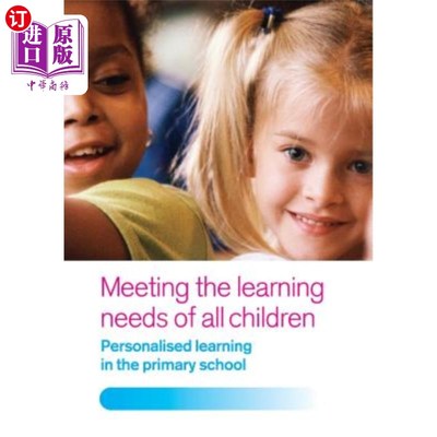 海外直订Meeting the Learning Needs of All Children: Personalised Learning in the Primary 满足所有儿童的学习需求：小
