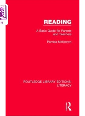 海外直订Reading: A Basic Guide for Parents and Teachers 阅读：家长和老师的基本指南
