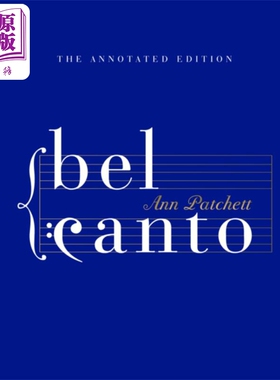 美声 注释版 英文原版 英版精装 Bel Canto Annotated Edition Ann Patchett 骗子的守护神 塔夫脱 作者【中商原版】