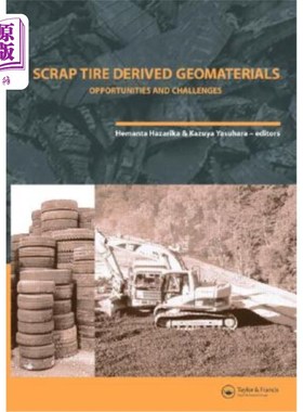 海外直订Scrap Tire Derived Geomaterials - Opportunities and Challenges: Proceedings of t 废旧轮胎衍生岩土材料-机遇