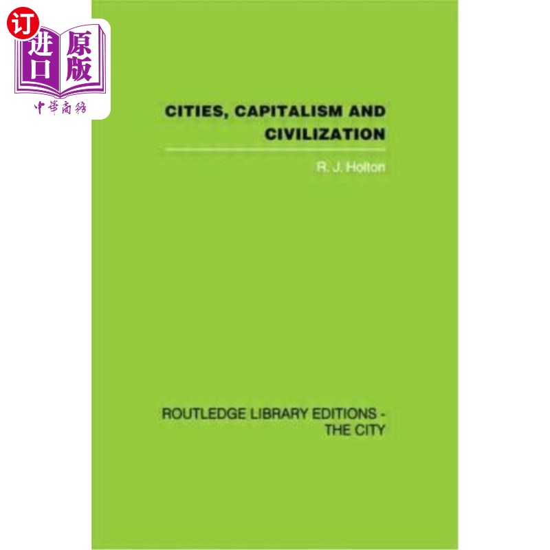 海外直订Cities, Capitalism and Civilization 城市、资本主义与文明