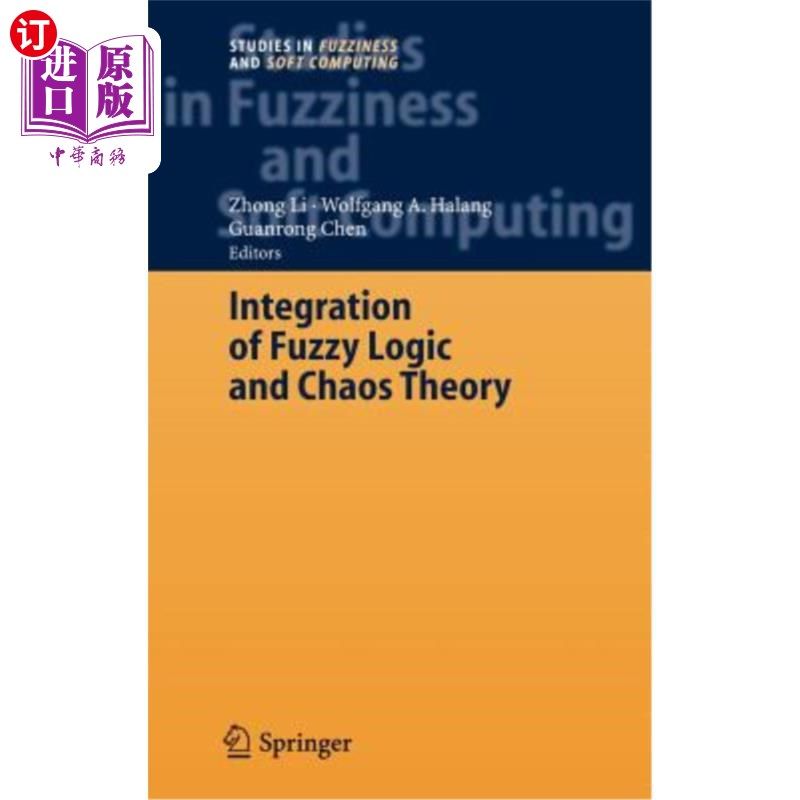 海外直订Integration of Fuzzy Logic and Chaos Theory 模糊逻辑与混沌理论的集成