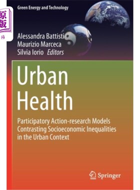 海外直订Urban Health: Participatory Action-Research Models Contrasting Socioeconomic Ine 城市卫生:参与式行动研究模