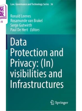 海外直订Data Protection and Privacy: (In)Visibilities and Infrastructures 数据保护和隐私：（in）可视性和基础设施