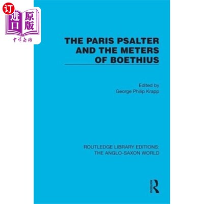海外直订Paris Psalter and the Meters of Boethius 《巴黎诗篇》和波伊提乌的诗谱