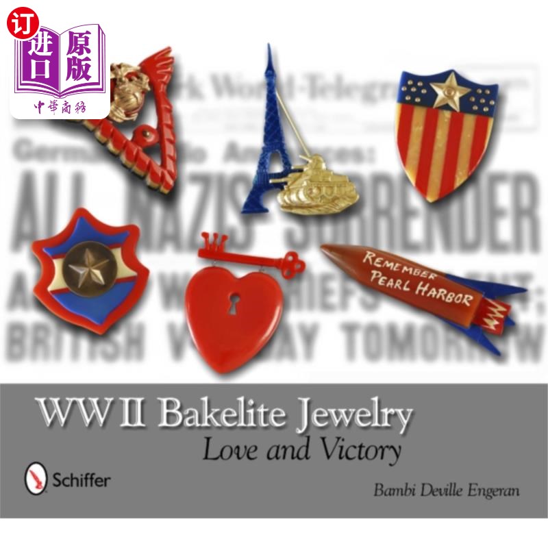 海外直订WWII Bakelite Jewelry: Love and Victory 二战电木珠宝:爱与胜利