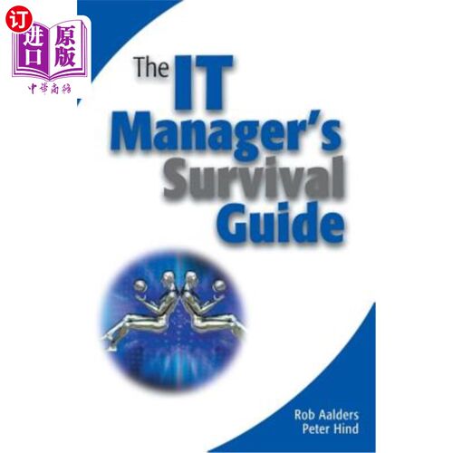 海外直订The It Manager's Survival Guide It经理的生存指南
