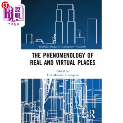 海外直订The Phenomenology of Real and Virtual Places 真实与虚拟场所的现象学
