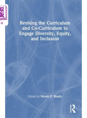 海外直订Revising the Curriculum and Co-Curriculum to Eng... 修订课程和联合课程以促进多样性、公平性和包容性
