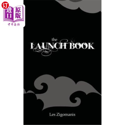 海外直订The Launch Book: The Little Guide to Launching Your Book 启动手册：启动手册的小指南