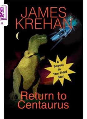 海外直订Return to Centaurus: A Sequel to The Third Star 回到半人马座:第三颗星的续集