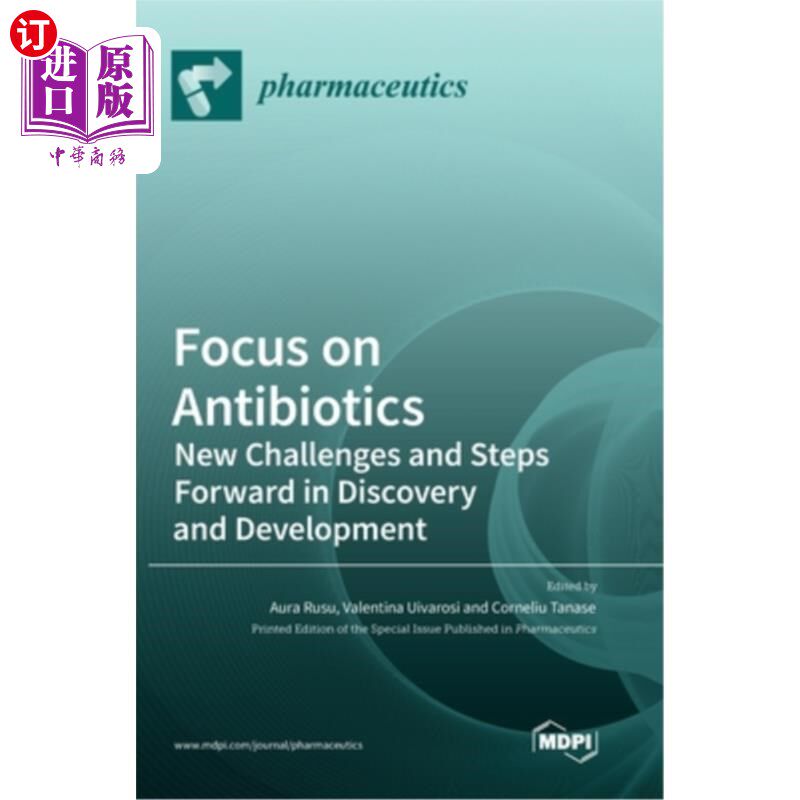 海外直订医药图书Focus on Antibiotics: New Challenges and Steps Forward in Discovery and Developm 聚焦抗生素:发现和