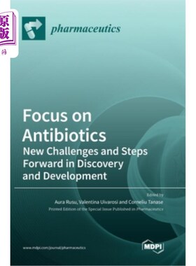 海外直订医药图书Focus on Antibiotics: New Challenges and Steps Forward in Discovery and Developm 聚焦抗生素:发现和