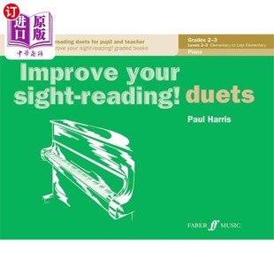 海外直订Improve Your Sight-Reading! Piano Duet, Grade 2-3: Graded Sight-Reading Duets fo 提高你的视力！钢琴二重奏，