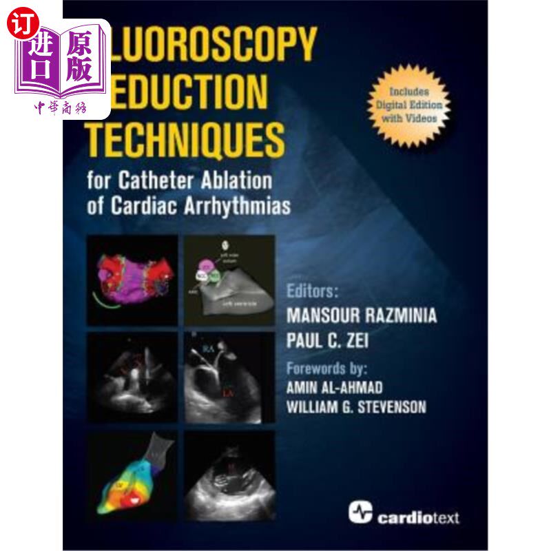 海外直订医药图书Fluoroscopy Reduction Techniques for Catheter Ablation of Cardiac Arrhythmias 心律失常导管消融的透