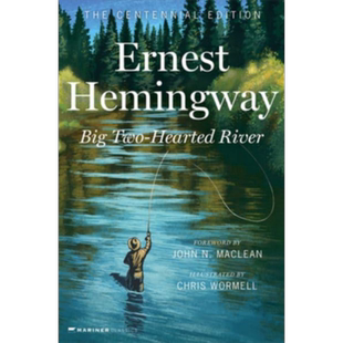 预售 大双心河 海明威  英文原版 Big Two Hearted River The Centennial Edition Ernest Hemingway【中商原版】