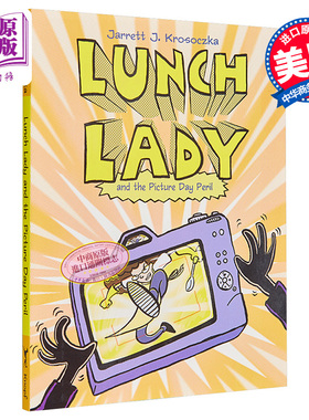 Lunch Lady And The Picture Day Peril 食堂阿姨8 英文原版进口图书 桥梁漫画 图画图像小说 小初文学故事书【中商原版】