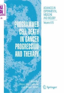 海外直订医药图书Programmed Cell Death in Cancer Progression and Therapy 程序性细胞死亡在癌症进展和治疗中的作用