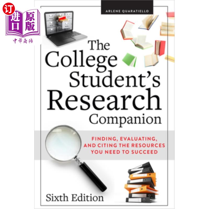 海外直订The College Student's Research Companion: Finding, Evaluating, and Citing the Re 大学生的研究伙伴：发现，评