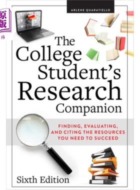 海外直订The College Student's Research Companion: Finding, Evaluating, and Citing the Re 大学生的研究伙伴：发现，评
