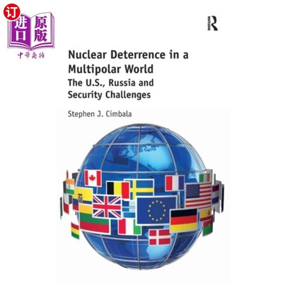 海外直订Nuclear Deterrence in a Multipolar World 多极世界中的核威慑