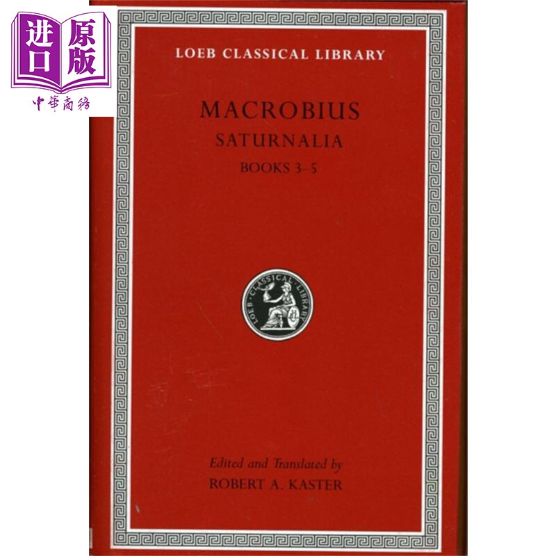 马克罗比乌斯 农神节 3-5册 洛布古典丛书 原文拉英对照版 Saturnalia Volume II 英文原版 Macrobius 哲学【中商原版】怎么看?