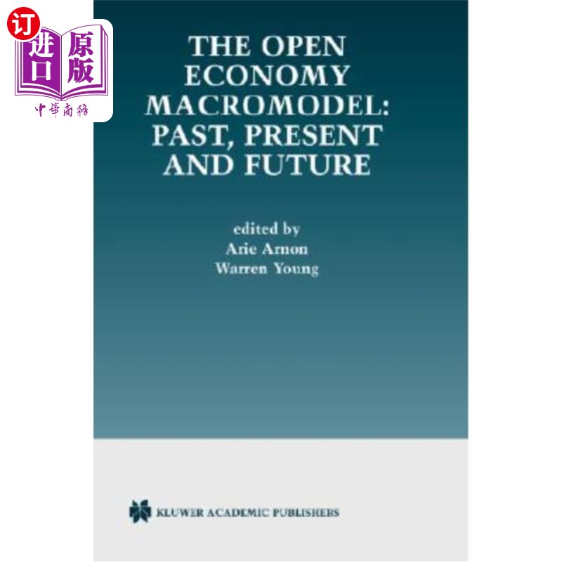 model: past, present and future 开放经济宏观模型:过去,现在和未来